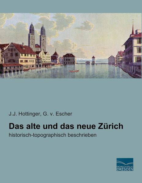 Produktbild: Das alte und das neue Z&uuml;rich