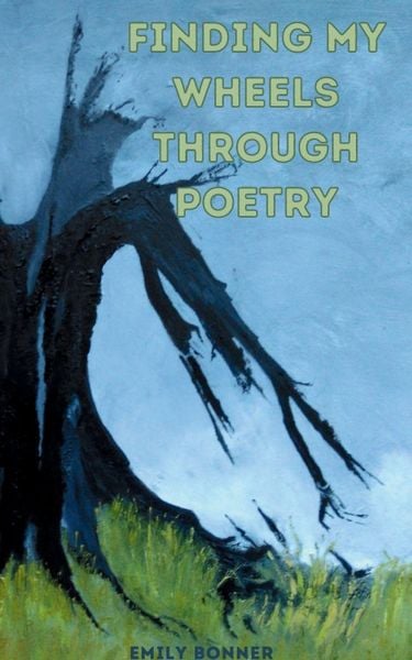 Produktbild: Finding My Wheels Through Poetry
