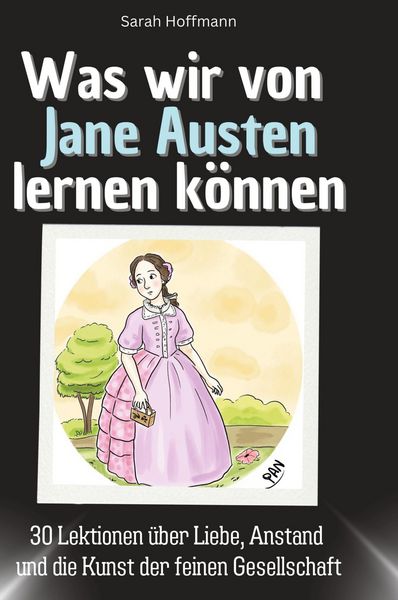 Produktbild: Was wir von Jane Austen lernen k&ouml;nnen