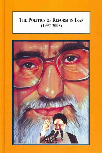 Produktbild: The Politics of Reform in Iran, 1997-2005