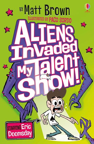 Produktbild: Aliens Invaded My Talent Show!