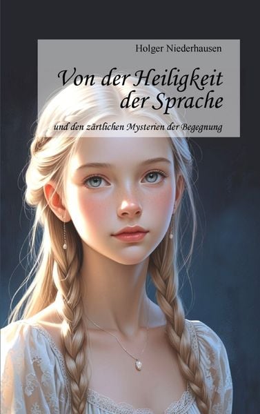 Produktbild: Von der Heiligkeit der Sprache