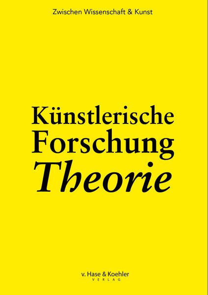 Produktbild: K&uuml;nstlerische Forschung Theorie