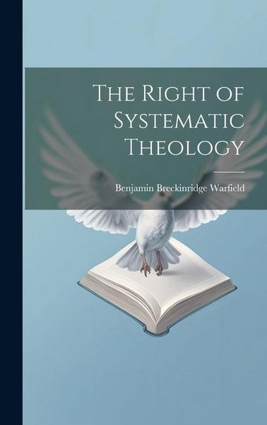 Produktbild: The Right of Systematic Theology
