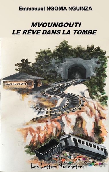 Produktbild: Mvoungouti, le r&ecirc;ve dans la tombe