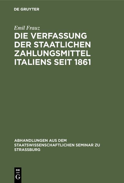 Produktbild: Die Verfassung der staatlichen Zahlungsmittel Italiens seit 1861