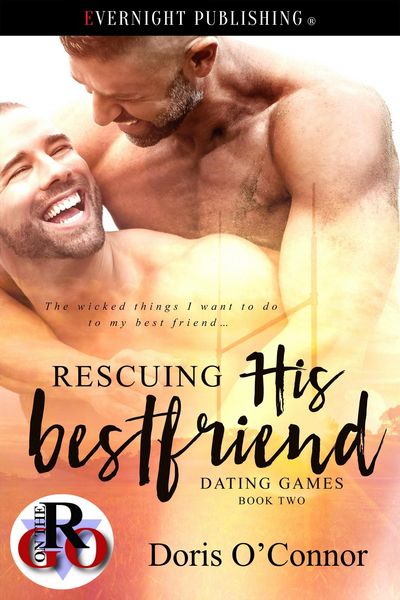 Produktbild: Rescuing His Best Friend (Dating Games, #2)