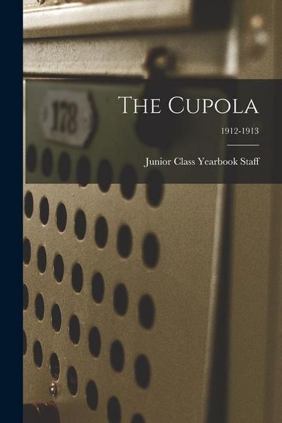 Produktbild: The Cupola; 1912-1913