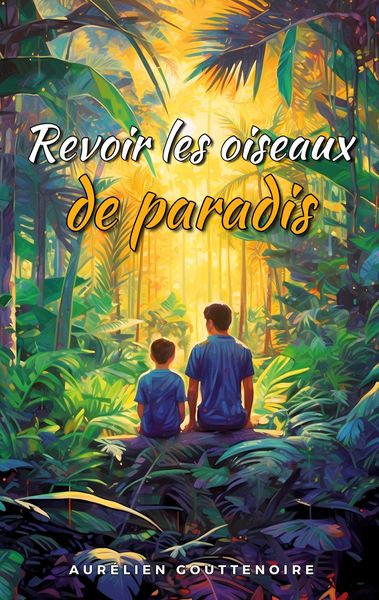 Produktbild: Revoir les oiseaux de paradis