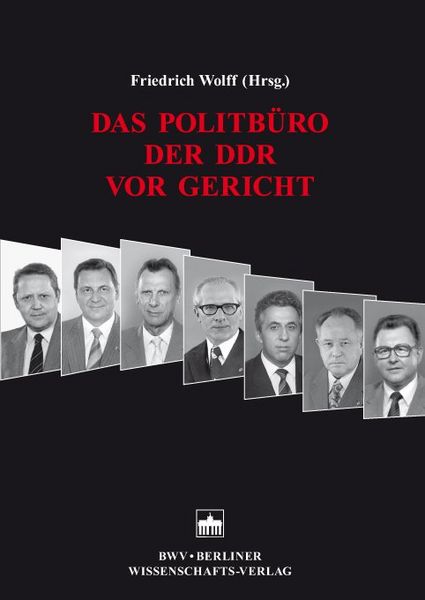 Produktbild: Das Politb&uuml;ro der DDR vor Gericht