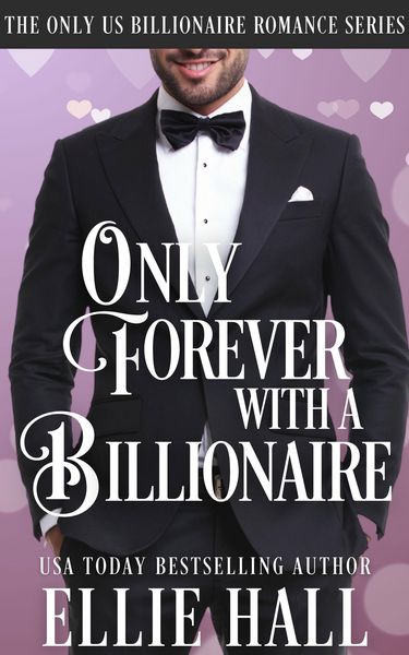 Produktbild: Only Forever with a Billionaire (Only Us Billionaire Romance, #4)