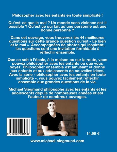 Produktbild: Philosophie pour les enfants - Le bien et le mal. Les 44 meilleures questions pour philosopher avec les enfants et les adolescents