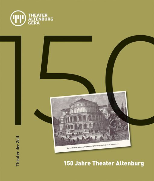 Produktbild: 150 Jahre Theater Altenburg