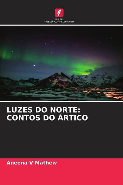 Produktbild: Luzes Do Norte: Contos Do &Aacute;rtico