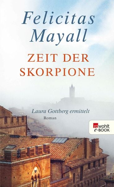 Zeit der Skorpione: Laura Gottbergs achter Fall