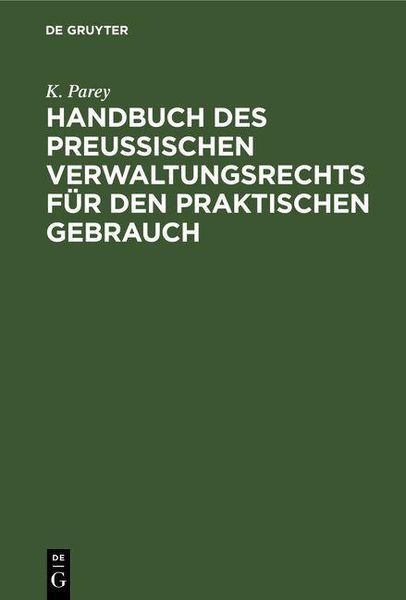 Produktbild: Handbuch des preu&szlig;ischen Verwaltungsrechts f&uuml;r den praktischen Gebrauch