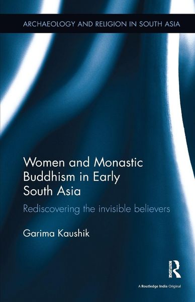 Produktbild: Women and Monastic Buddhism in Early South Asia