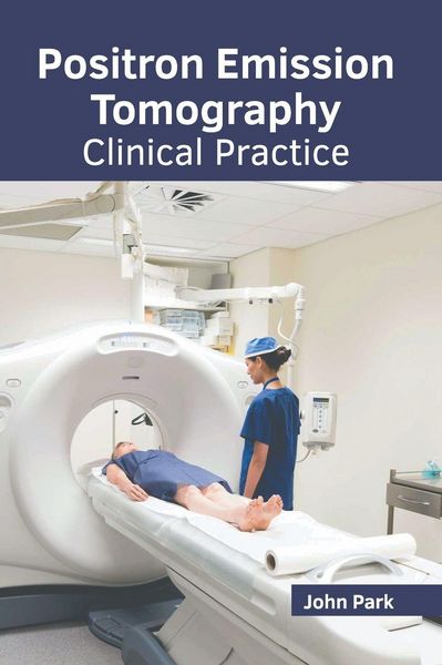 Produktbild: Positron Emission Tomography: Clinical Practice