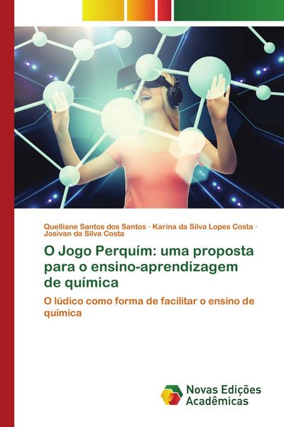 Produktbild: O Jogo Perqu&iacute;m: uma proposta para o ensino-aprendizagem de qu&iacute;mica