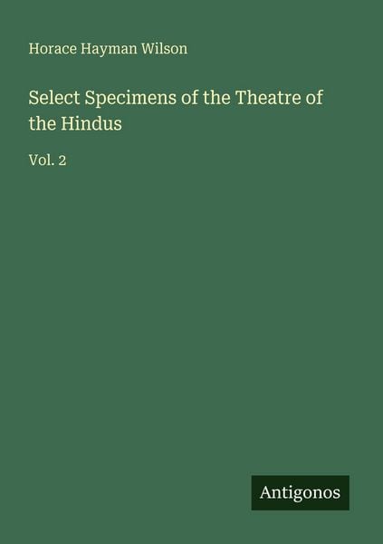 Produktbild: Select Specimens of the Theatre of the Hindus