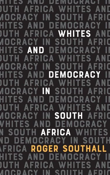 Produktbild: Whites and Democracy in South Africa