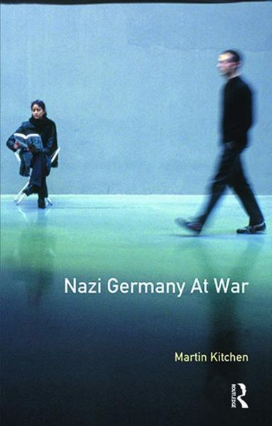 Produktbild: Kitchen, M: Nazi Germany at War