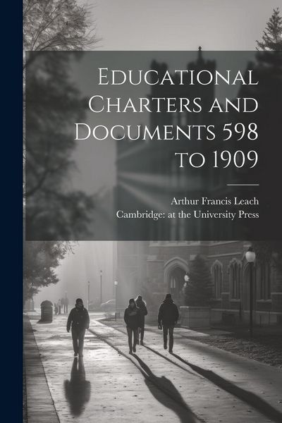 Produktbild: Educational Charters and Documents 598 to 1909