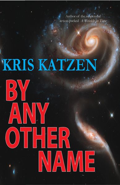 Produktbild: By Any Other Name (Interstellar Stories, #4)