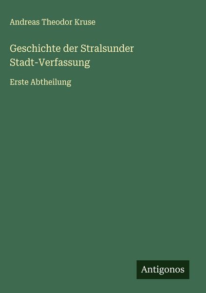 Produktbild: Geschichte der Stralsunder Stadt-Verfassung