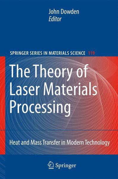 Produktbild: The Theory of Laser Materials Processing