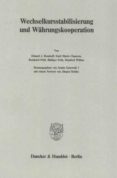 Wechselkursstabilisierung und Währungskooperation., Taschenbuch von , Duncker & Humblot, 9783428064335