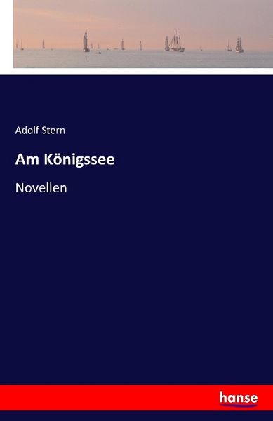 Am Königssee, Taschenbuch von Adolf Stern, Hansebooks, 9783741109942