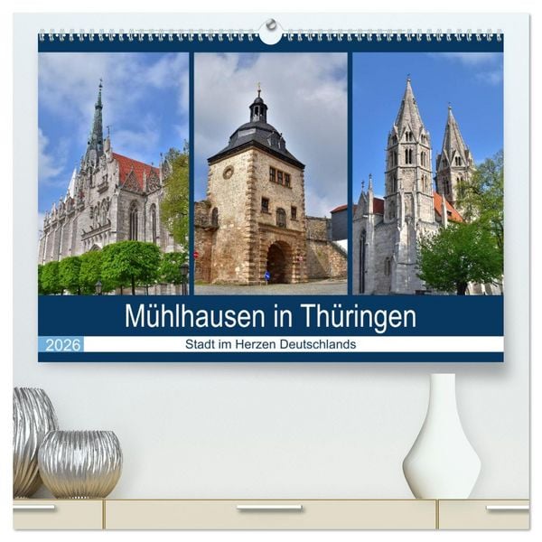 Produktbild: M&uuml;hlhausen in Th&uuml;ringen - Stadt im Herzen Deutschlands (hochwertiger Premium Wandkalender 2026 DIN A2 quer), Kunstdruck in Hochglanz