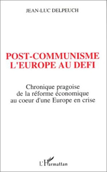 Produktbild: Post-communisme l'Europe au d&eacute;fi