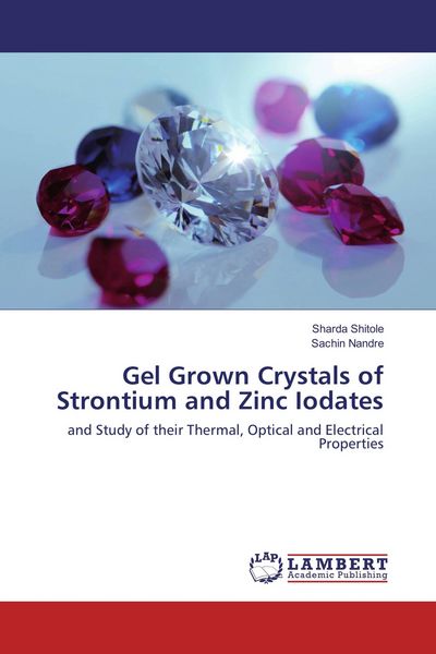 Produktbild: Gel Grown Crystals of Strontium and Zinc Iodates
