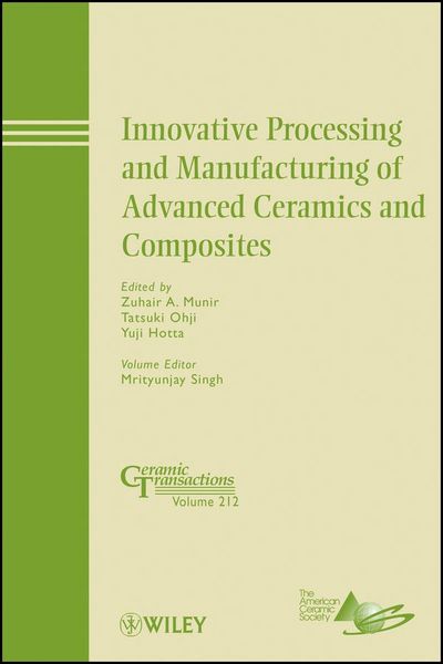 Produktbild: Innovative Processing and Manufacturing of Advanced Ceramics and Composites