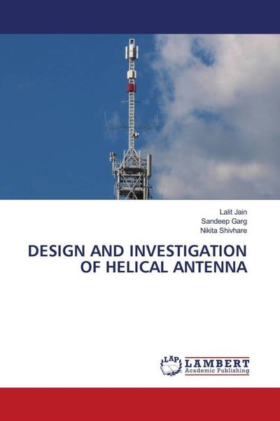 Produktbild: DESIGN AND INVESTIGATION OF HELICAL ANTENNA