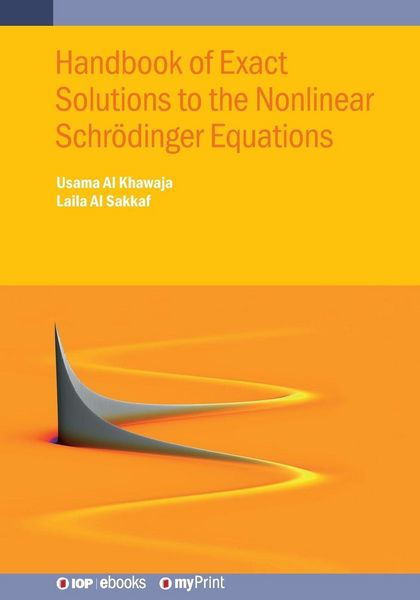 Produktbild: Handbook of Exact Solutions to the Nonlinear Schr&ouml;dinger Equations