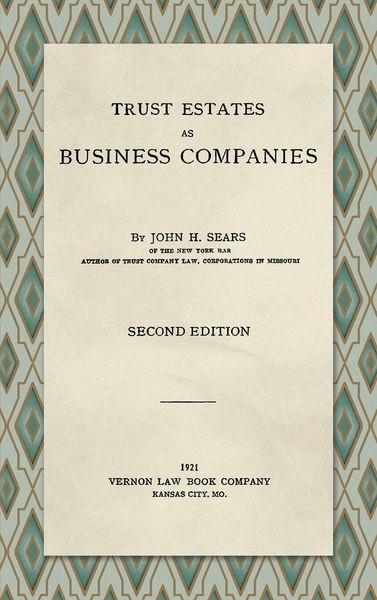 Produktbild: Trust Estates as Business Companies. Second Edition (1921)