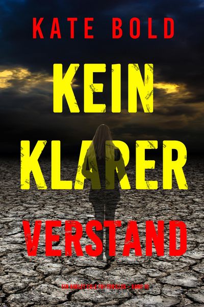 Produktbild: Kein klarer Verstand (Ein Harley Cole FBI-Thriller - Band 10)