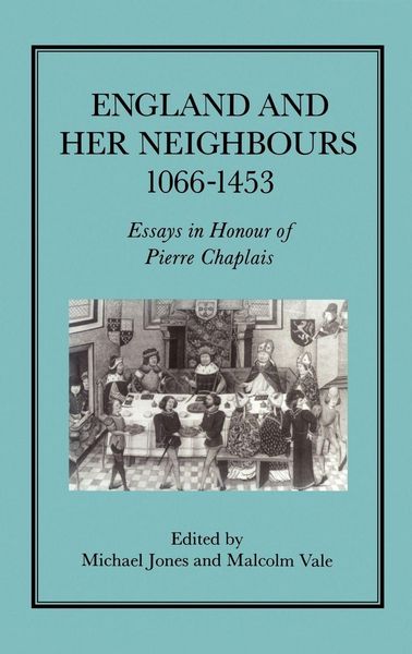 Produktbild: England and Her Neighbours, 1066-1453