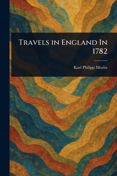 Produktbild: Travels in England In 1782