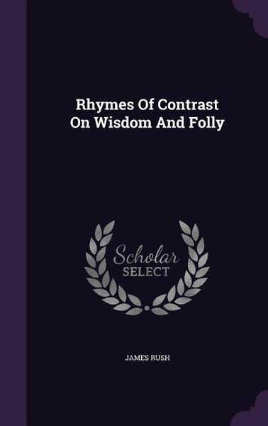 Produktbild: Rhymes Of Contrast On Wisdom And Folly