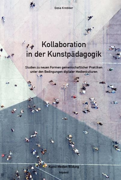 Produktbild: Kollaboration in der Kunstp&auml;dagogik