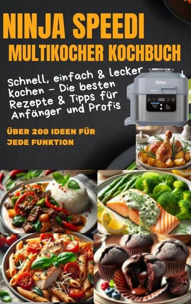 Produktbild: Ninja Speedi Multikocher Kochbuch - Schnell, einfach & lecker kochen