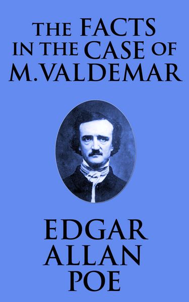 Produktbild: The Facts in the Case of M. Valdemar