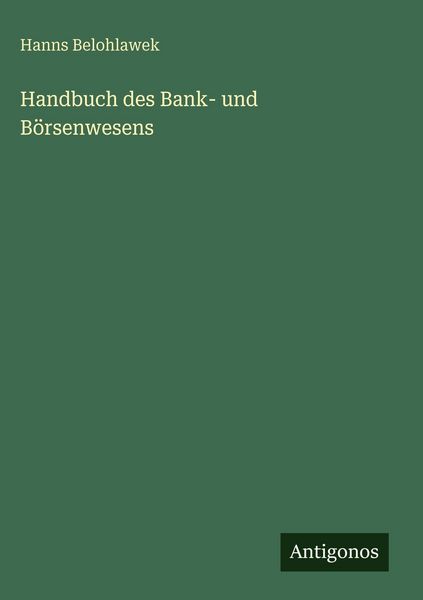 Produktbild: Handbuch des Bank- und B&ouml;rsenwesens
