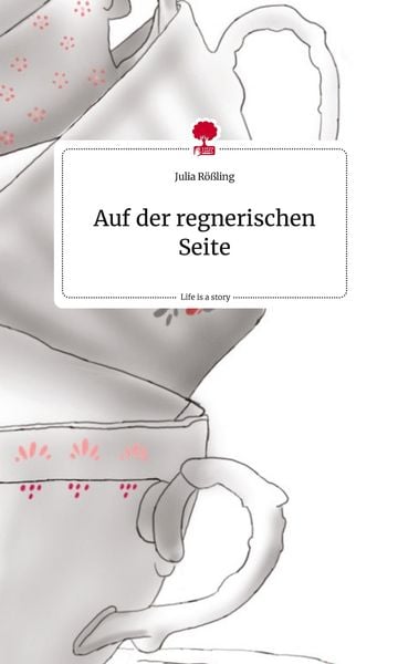 Produktbild: Auf der regnerischen Seite. Life is a Story - story.one