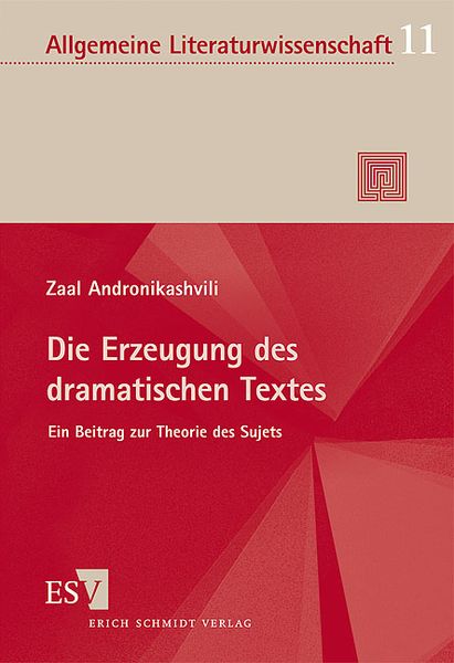 Produktbild: Die Erzeugung des dramatischen Textes