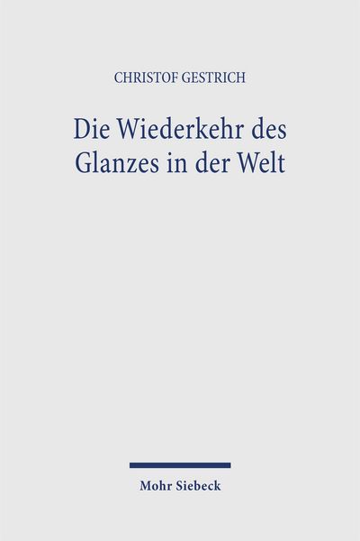 Produktbild: Die Wiederkehr des Glanzes in der Welt
